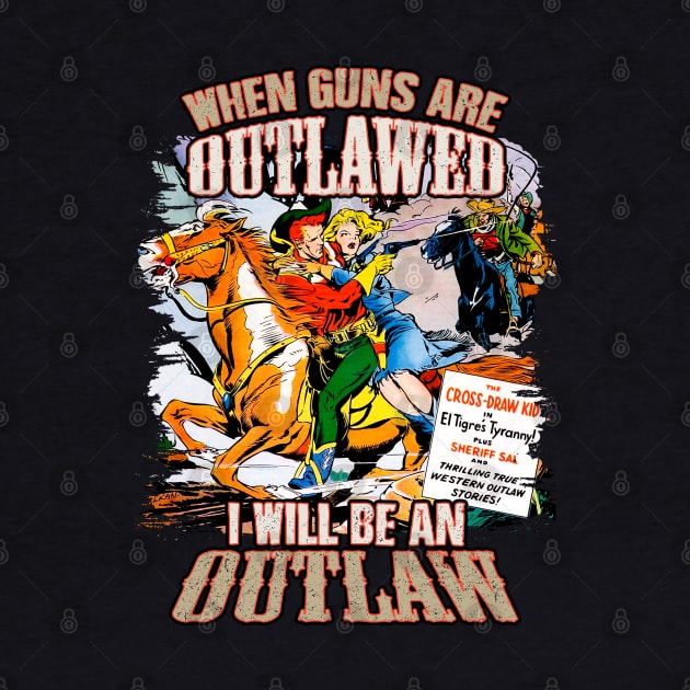 When guns are outlawed - Wild West Cowboy by Joaddo